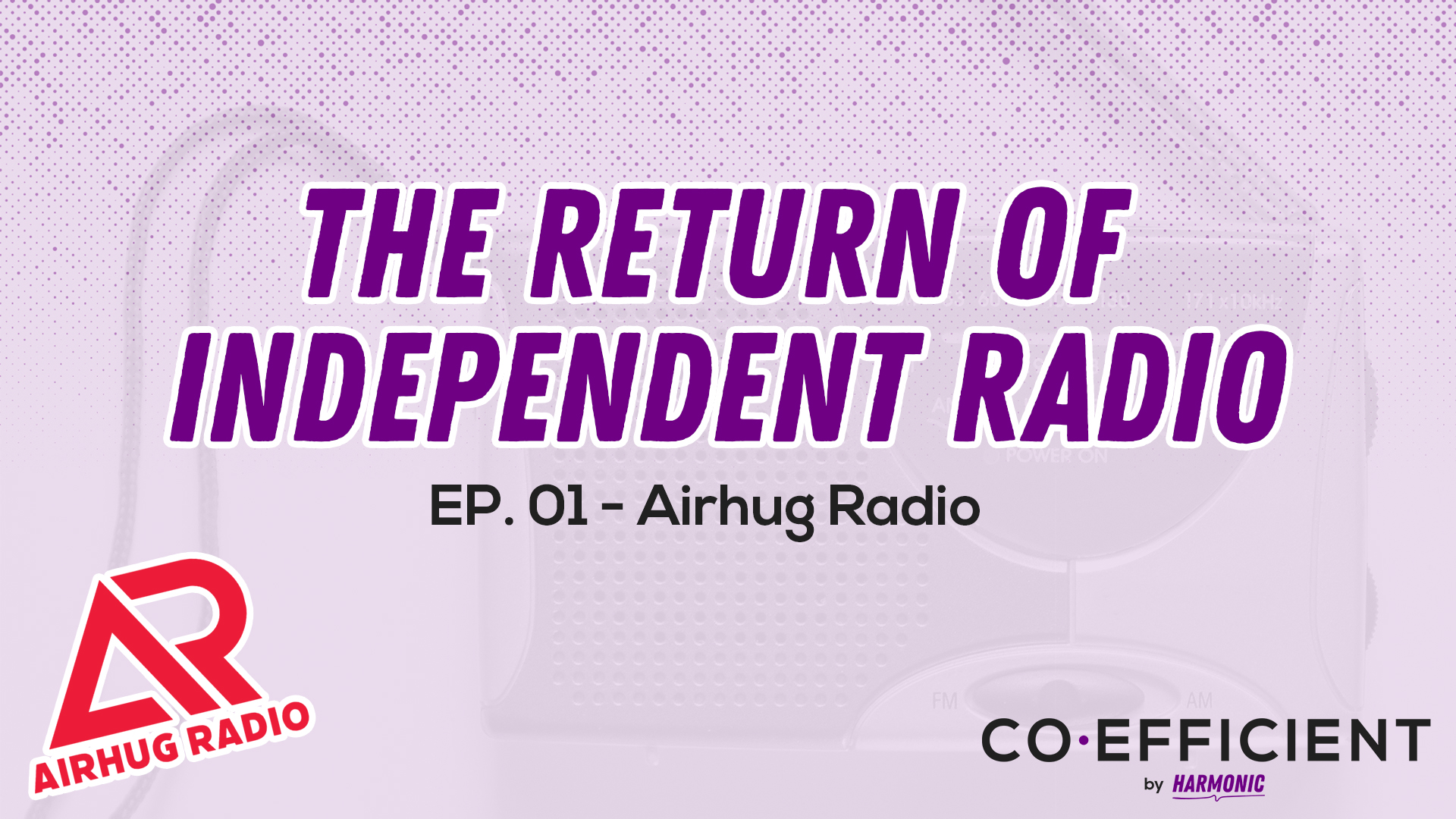 The Return of Independent Radio